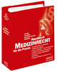 Handbuch Medizinrecht für die Praxis inkl. 23. AL - Gerhard Aigner; Andreas Kletecka; Maria Kletecka-Pulker; Michael Memmer