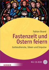 Fastenzeit und Ostern feiern - Fabian Brand