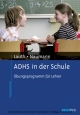 ADHS in der Schule - Gerhard W. Lauth;  Kerstin Naumann