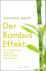 Der Bambus-Effekt - Manfred Mohr