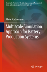 Multiscale Simulation Approach for Battery Production Systems - Malte Schönemann