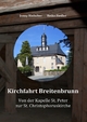 Kirchfahrt Breitenbrunn: Von der Kapelle St. Peter zur St. Christophoruskirche