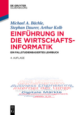 Einführung in die Wirtschaftsinformatik - Bächle, Michael A.; Daurer, Stephan; Kolb, Arthur