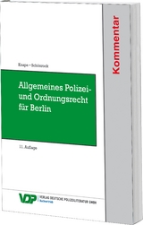 Allgemeines Polizei- und Ordnungsrecht für Berlin - Knape, Michael; Schönrock, Sabrina
