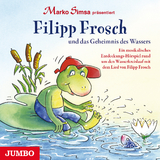 Filipp Frosch und das Geheimnis des Wassers - Marko Simsa