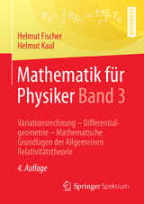 Mathematik für Physiker - Helmut Fischer, Helmut Kaul
