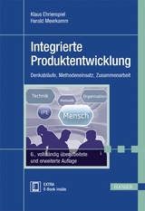 Integrierte Produktentwicklung - Klaus Ehrlenspiel, Harald Meerkamm