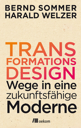 Transformationsdesign - Bernd Sommer, Harald Welzer