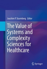 The Value of Systems and Complexity Sciences for Healthcare - 