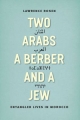 Two Arabs, a Berber, and a Jew - Rosen Lawrence Rosen