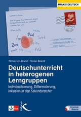 Deutschunterricht in heterogenen Lerngruppen - Tilman von Brand, Florian Brandl