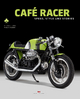 Café Racer: Speed, Style und Stories