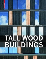 Tall Wood Buildings - Michael Green, Jim Taggart