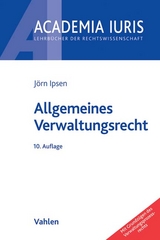 Allgemeines Verwaltungsrecht - Ipsen, Jörn