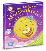 Der rhythmische Morgenkreis, m. Audio-CD - Elke Gulden, Bettina Scheer