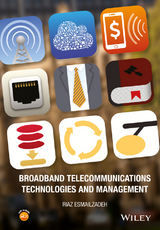 Broadband Telecommunications Technologies and Management -  Riaz Esmailzadeh