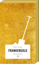 Frankengold - Bernd Flessner