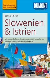 DuMont Reise-Taschenbuch Reiseführer Slowenien & Istrien - Daniela Schetar-Köthe
