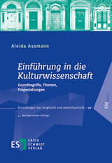 Einführung in die Kulturwissenschaft - Assmann, Aleida