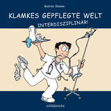 Klamkes gepflegte Welt: Interdisziplinär - Bastian Klamke