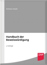 Handbuch der Beweiswürdigung - Andreas Geipel