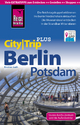 Reise Know-How CityTrip PLUS Berlin, Potsdam: Reiseführer mit Faltplan und kostenloser Web-App: mit Stadtplan und kostenloser Web-App