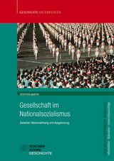 Gesellschaft im Nationalsozialismus - Steffen Barth