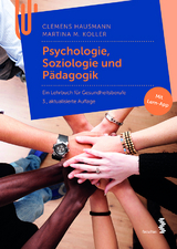 Psychologie, Soziologie und Pädagogik - Clemens Hausmann, Martina Maria Koller