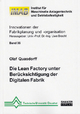 Die Lean Factory unter Berücksichtigung der Digitalen Fabrik (Innovationen der Fabrikplanung und -organisation)
