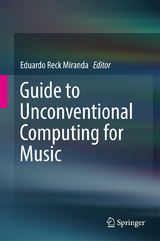 Guide to Unconventional Computing for Music - 