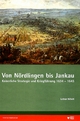 Von Nördlingen bis Jankau: Kaiserliche Strategie und Kriegführung 1634 - 1645 (Schriften des Heeresgeschichtlichen Museums (Wien))