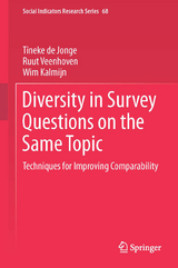 Diversity in Survey Questions on the Same Topic - Tineke de Jonge, Ruut Veenhoven, Wim Kalmijn