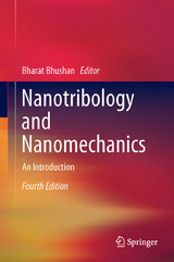 Nanotribology and Nanomechanics - Bhushan, Bharat