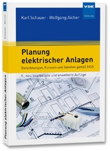 Planung elektrischer Anlagen - Schauer, Karl; Aicher, Wolfgang