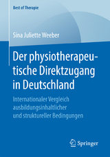 Der physiotherapeutische Direktzugang in Deutschland - Sina Juliette Weeber