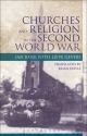 Churches and Religion in the Second World War - Bank Jan Bank;  Gevers Lieve Gevers