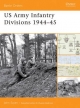 US Army Infantry Divisions 1944 45 - Sayen John Sayen