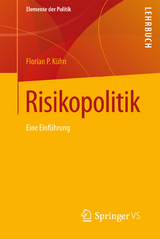 Risikopolitik - Florian P. Kühn