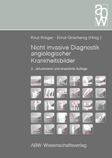 Nicht invasive Diagnostik angiologischer Krankheitsbilder - Kröger, Knut; Gröchenig, Ernst