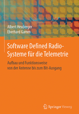 Software Defined Radio-Systeme für die Telemetrie - Albert Heuberger, Eberhard Gamm