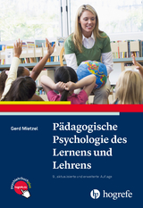 Pädagogische Psychologie des Lernens und Lehrens - Gerd Mietzel