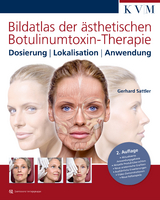 Bildatlas der ästhetischen Botulinumtoxin-Therapie - Sattler, Gerhard; Kolster, Bernard