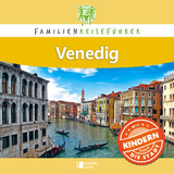 Familienreiseführer Venedig - Petrusa Robert