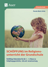 Schöpfung im Religionsunterricht der Grundschule - Renate Maria Zerbe