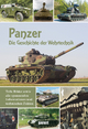Panzer: Die Geschichte der Wehrtechnik. Tolle Bilder sowie alle spannenden Informationen und technischen Fakten