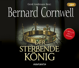 Der sterbende König (MP3-CD) - Bernard Cornwell