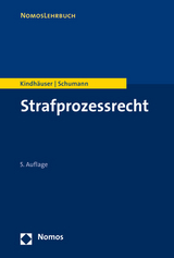 Strafprozessrecht - Kindhäuser, Urs; Schumann, Kay H.