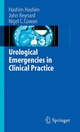Urological Emergencies in Clinical Practice - Nigel C. Cowan;  Hashim Hashim;  John Reynard