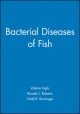 Bacterial Diseases of Fish - Valerie Inglis; Ronald J. Roberts; Niall R. Bromage