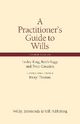 A Practitioner's Guide to Wills - Lesley King; Keith Biggs; Peter Gausden